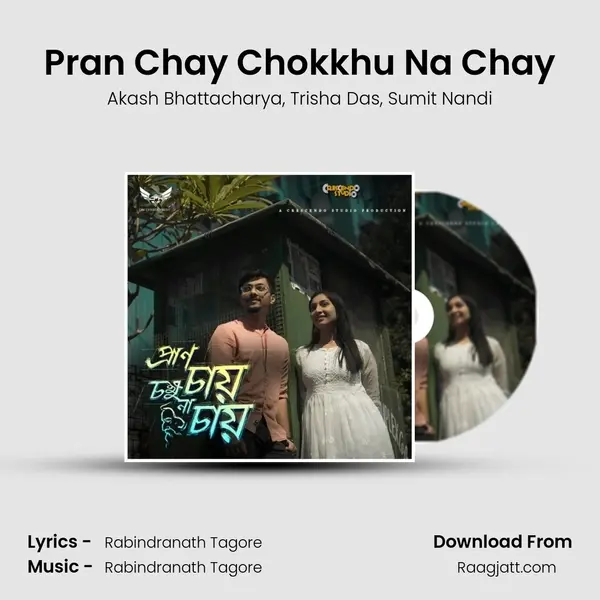 Pran Chay Chokkhu Na Chay - Akash Bhattacharya album cover 