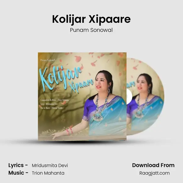 Kolijar Xipaare - Punam Sonowal album cover 