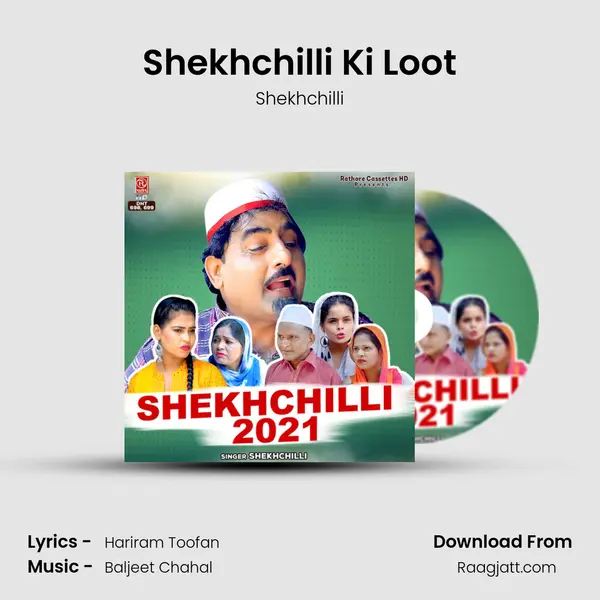 Shekhchilli Ki Loot mp3 song