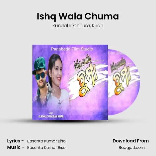 Ishq Wala Chuma - Kundal K Chhura album cover 