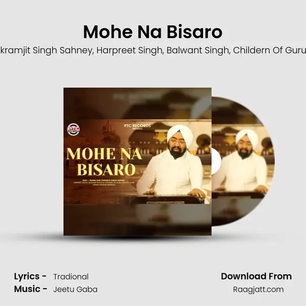 Mohe Na Bisaro - Padma Shri Vikramjit Singh Sahney album cover 