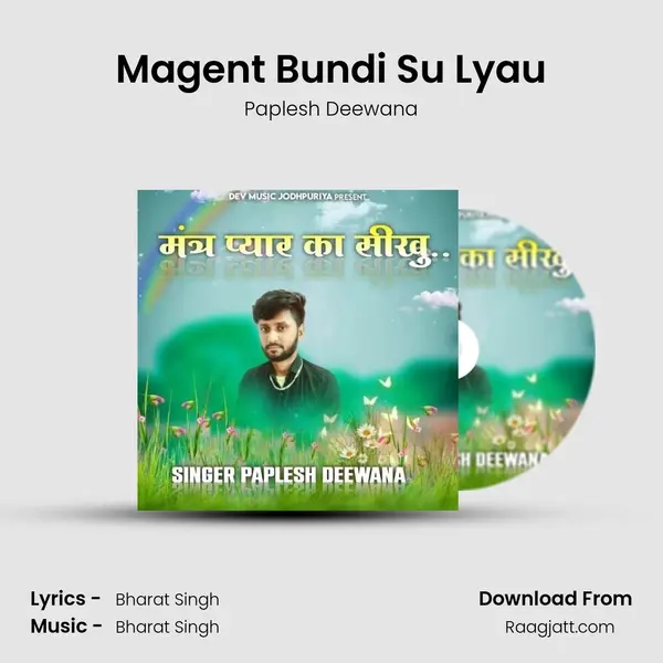 Magent Bundi Su Lyau - Paplesh Deewana album cover 