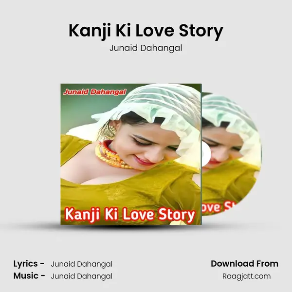 Kanji Ki Love Story mp3 song