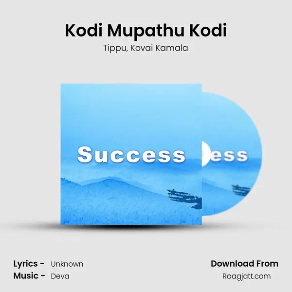 Kodi Mupathu Kodi mp3 song