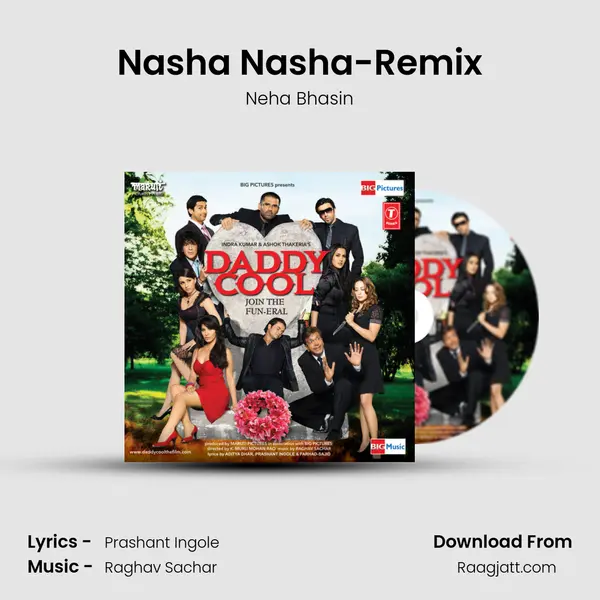 Nasha Nasha-Remix mp3 song