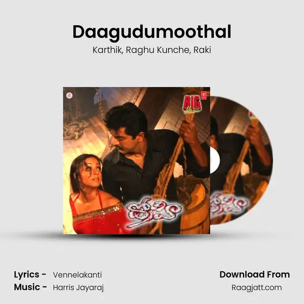 Daagudumoothal mp3 song