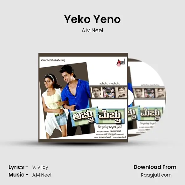 Yeko Yeno - A.M.Neel mp3 song