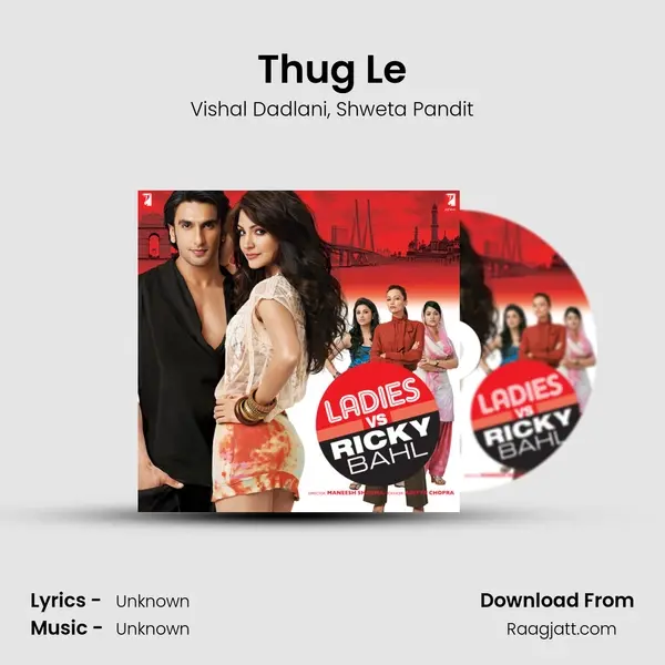 Thug Le - Vishal Dadlani album cover 