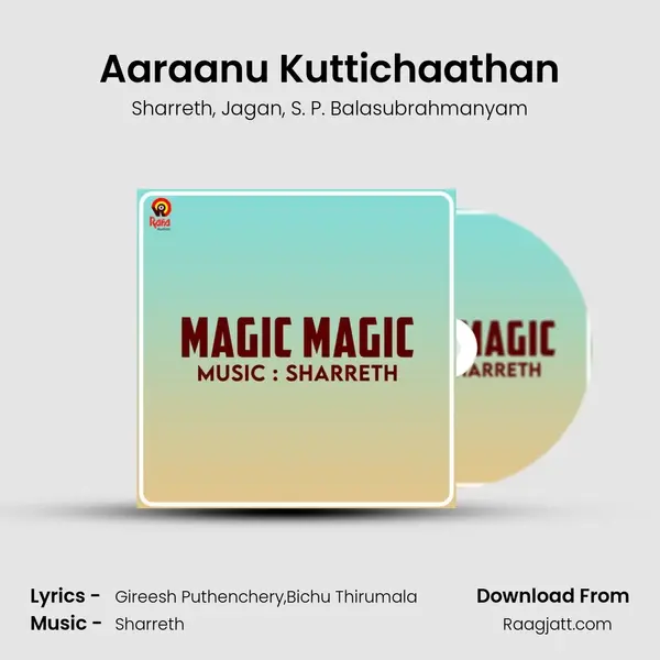 Aaraanu Kuttichaathan mp3 song