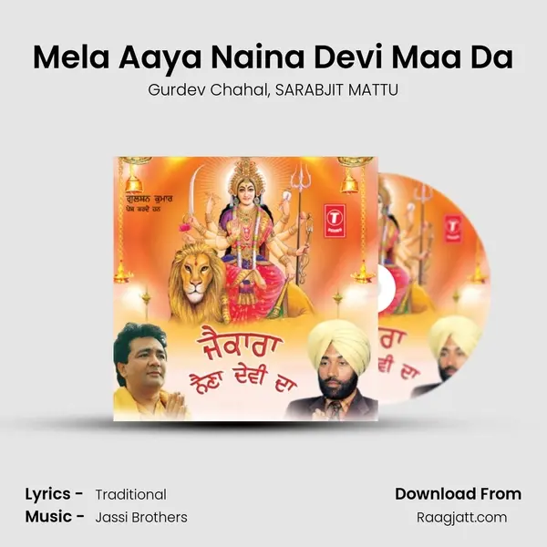 Mela Aaya Naina Devi Maa Da mp3 song