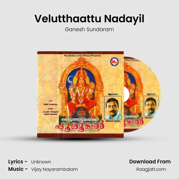 Velutthaattu Nadayil - Ganesh Sundaram album cover 