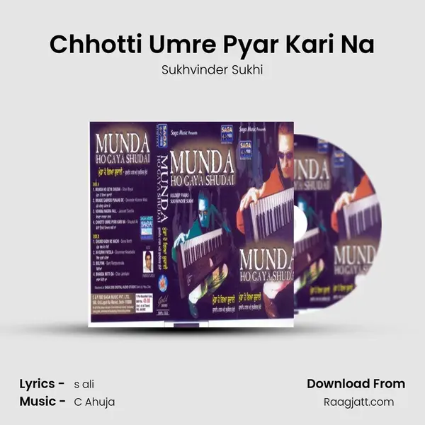 Chhotti Umre Pyar Kari Na mp3 song