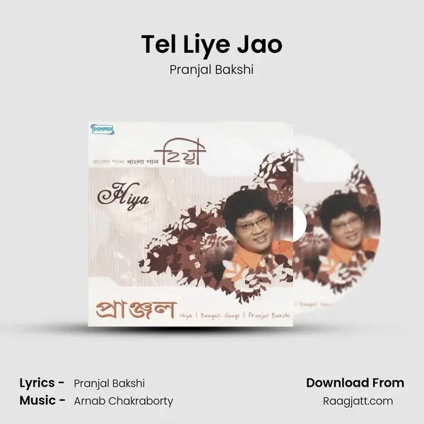 Tel Liye Jao mp3 song