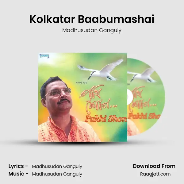 Kolkatar Baabumashai mp3 song