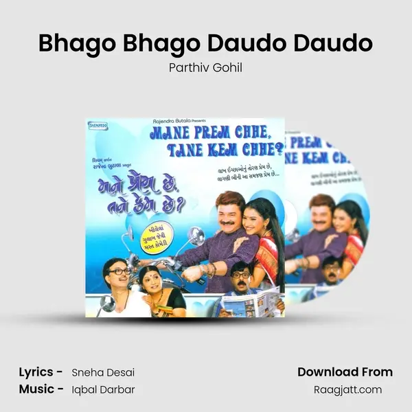 Bhago Bhago Daudo Daudo mp3 song