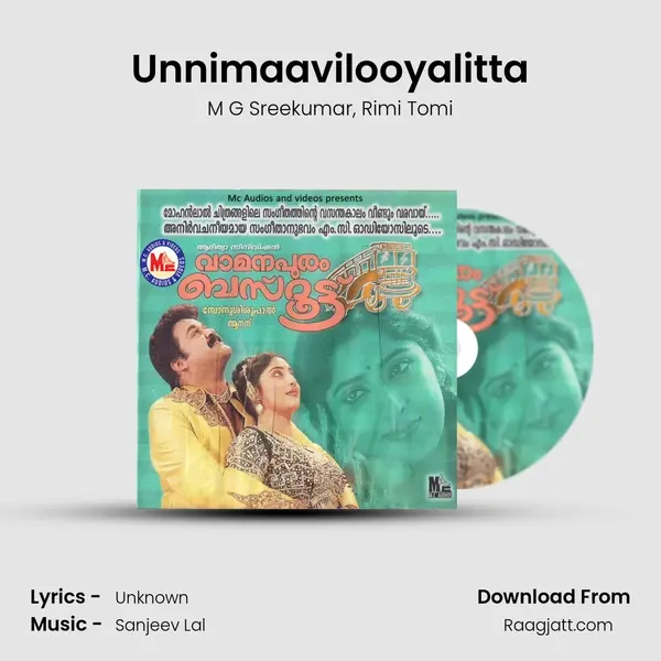 Unnimaavilooyalitta - M G Sreekumar mp3 song