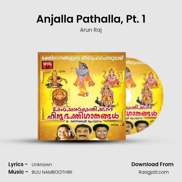 Anjalla Pathalla, Pt. 1 - Arun Raj album cover 