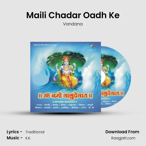 Maili Chadar Oadh Ke - Vandana album cover 