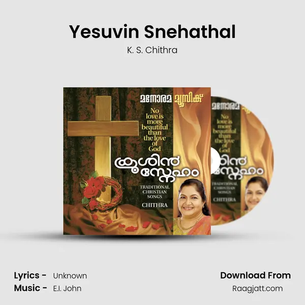 Yesuvin Snehathal - K. S. Chithra album cover 