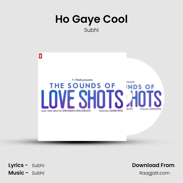 Ho Gaye Cool - Subhi album cover 