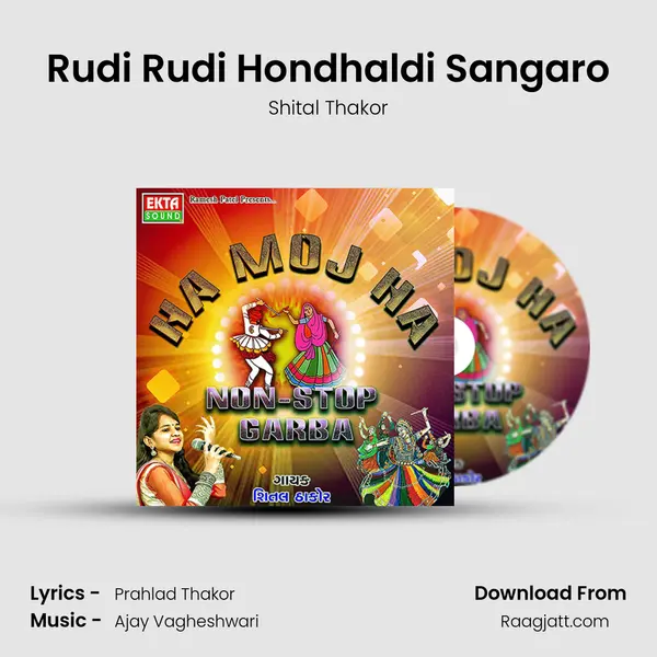 Rudi Rudi Hondhaldi Sangaro - Shital Thakor album cover 