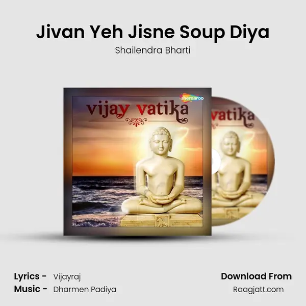 Jivan Yeh Jisne Soup Diya - Shailendra Bharti album cover 