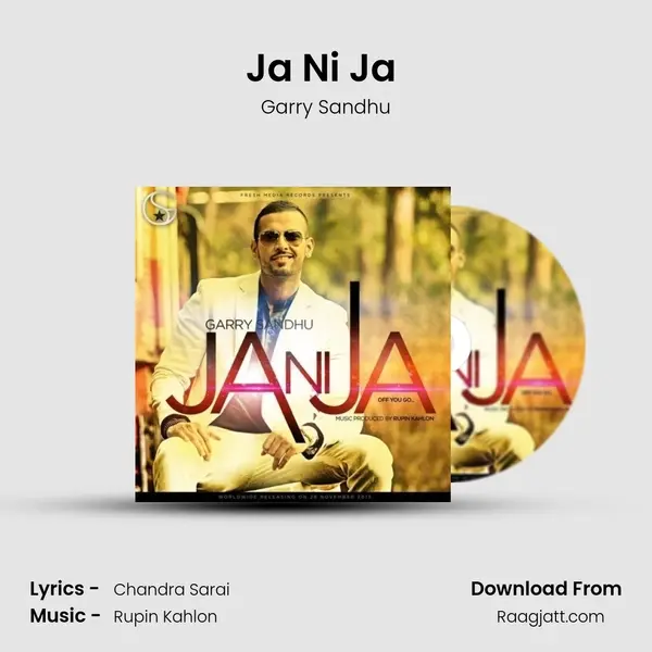 Ja Ni Ja (Off You Go) - Garry Sandhu album cover 