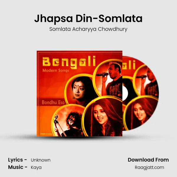 Jhapsa Din-Somlata mp3 song