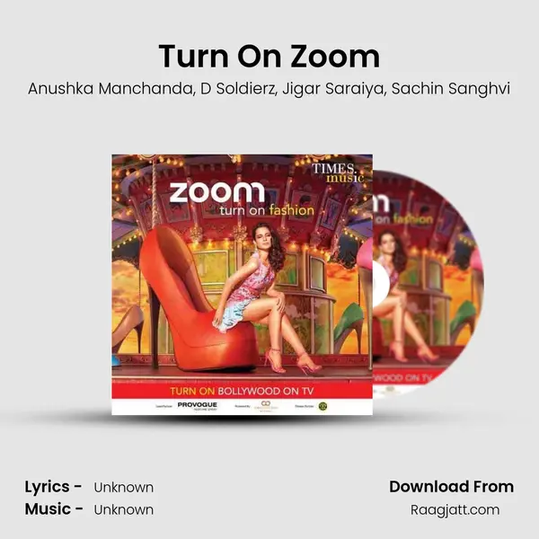 Turn On Zoom mp3 song