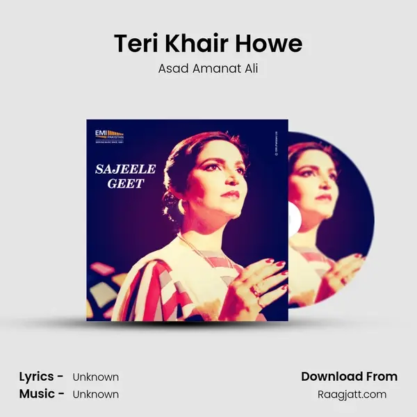 Teri Khair Howe - Asad Amanat Ali mp3 song