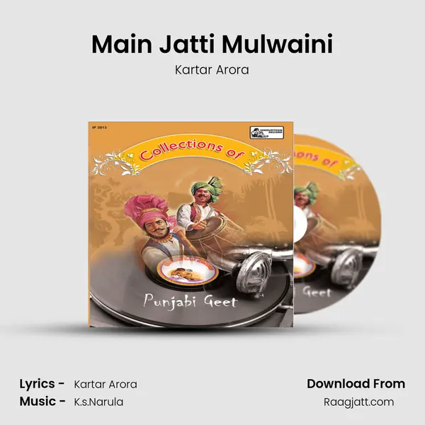 Main Jatti Mulwaini mp3 song