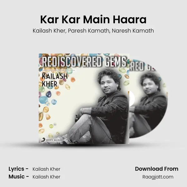 Kar Kar Main Haara mp3 song