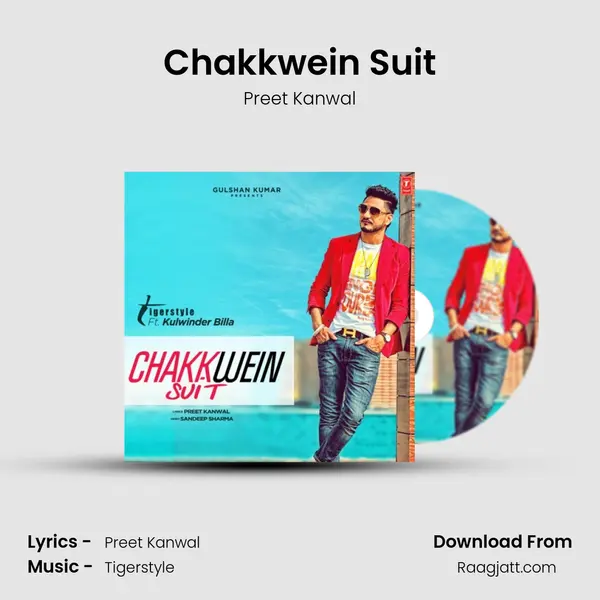 Chakkwein Suit - Preet Kanwal album cover 