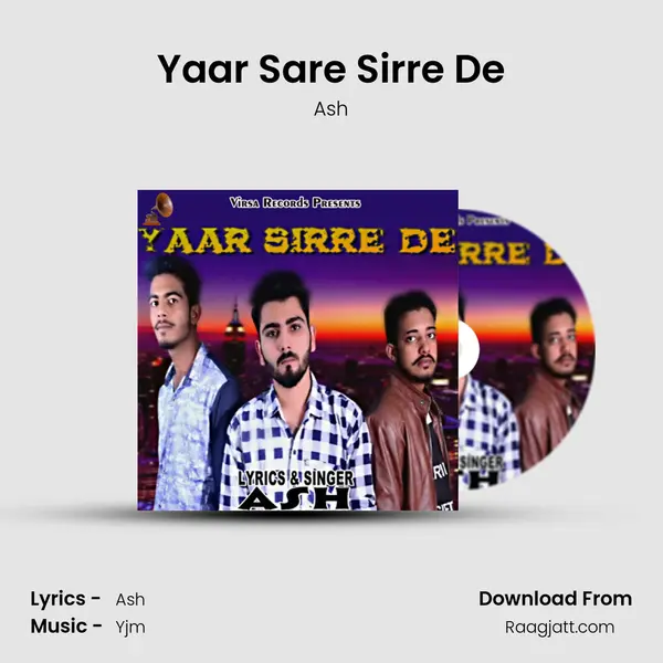 Yaar Sare Sirre De - Ash album cover 