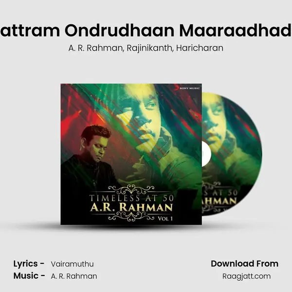 Maattram Ondrudhaan Maaraadhadhu (From Kochadaiiyaan) mp3 song