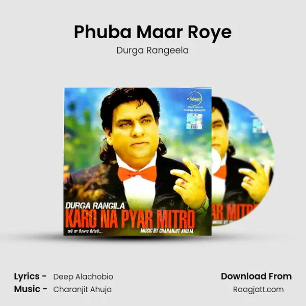 Phuba Maar Roye mp3 song