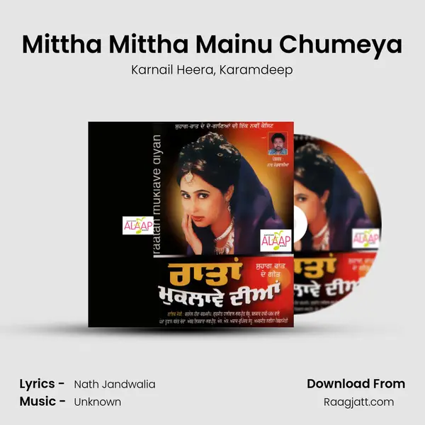 Mittha Mittha Mainu Chumeya - Karnail Heera album cover 