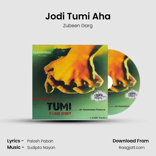 Jodi Tumi Aha - Zubeen Garg album cover 