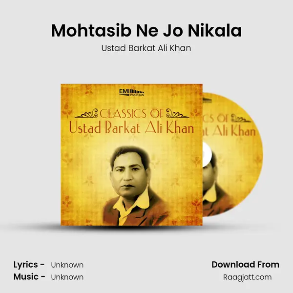 Mohtasib Ne Jo Nikala mp3 song