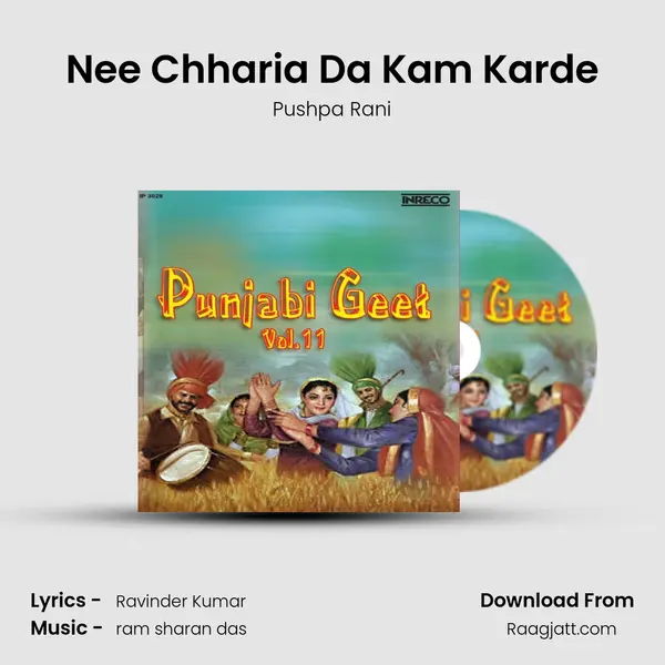 Nee Chharia Da Kam Karde mp3 song