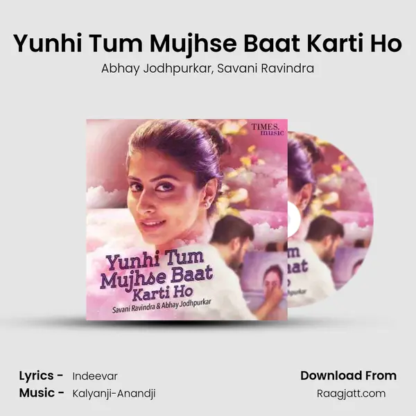 Yunhi Tum Mujhse Baat Karti Ho mp3 song