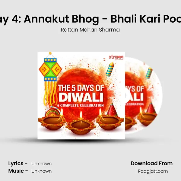 Day 4: Annakut Bhog - Bhali Kari Pooja - Rattan Mohan Sharma album cover 