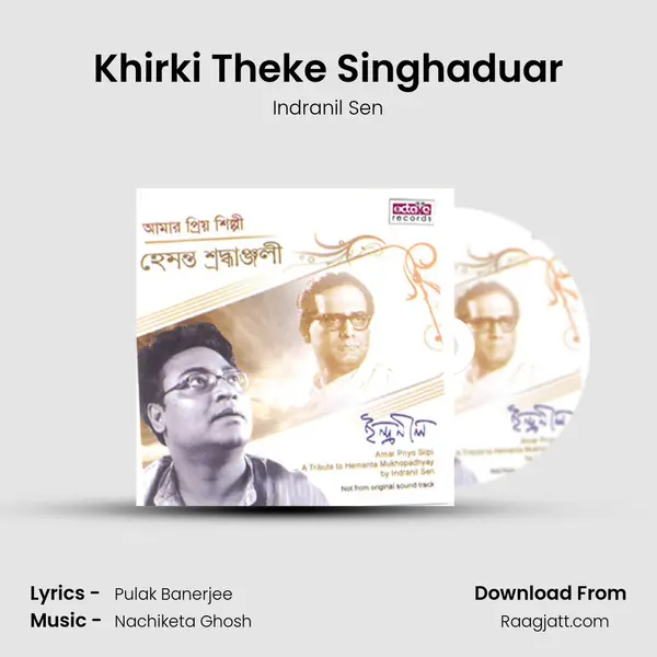 Khirki Theke Singhaduar mp3 song