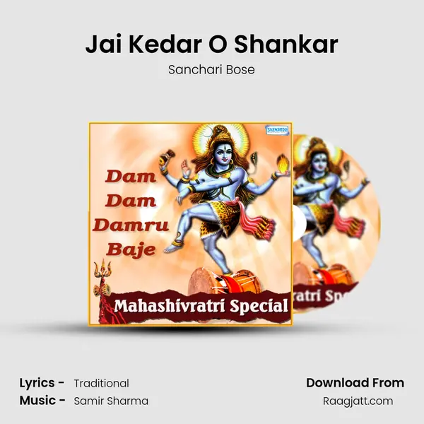 Jai Kedar O Shankar mp3 song