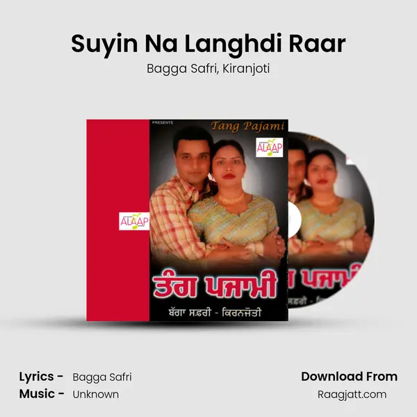 Suyin Na Langhdi Raar - Bagga Safri album cover 