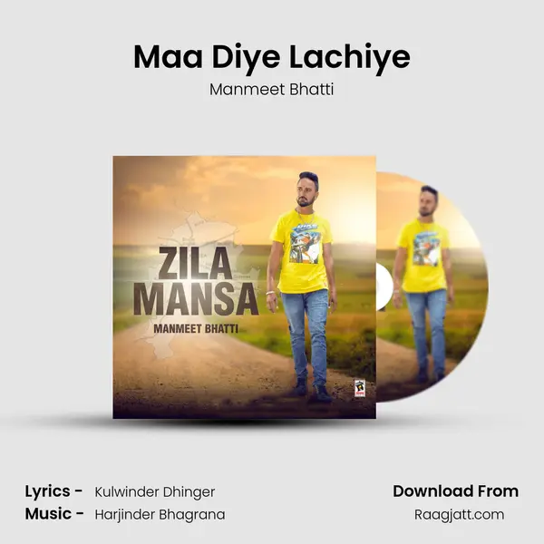 Maa Diye Lachiye mp3 song