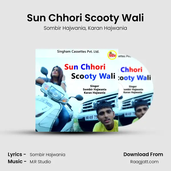 Sun Chhori Scooty Wali - Sombir Hajwania album cover 