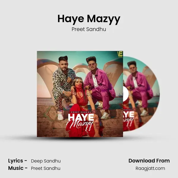 Haye Mazyy - Preet Sandhu album cover 