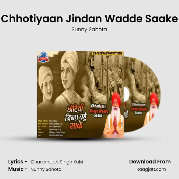 Chhotiyaan Jindan Wadde Saake mp3 song