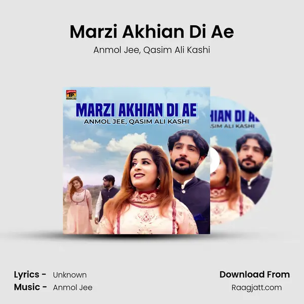 Marzi Akhian Di Ae - Anmol Jee album cover 